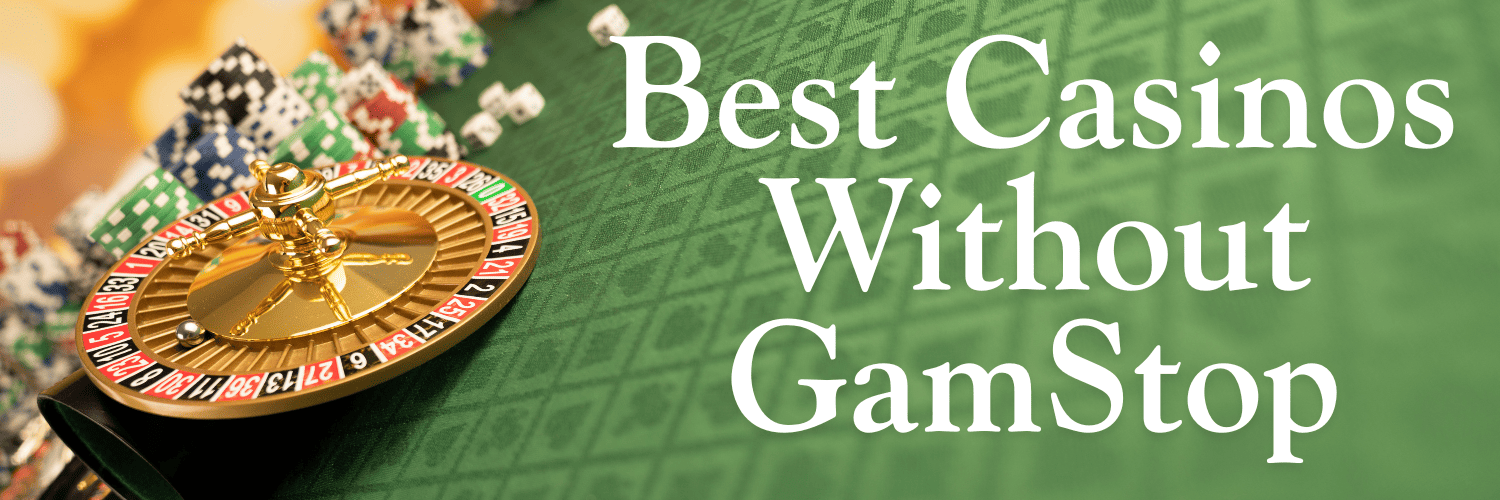 Discover the Newest Casinos Without GamStop What You Need to Know